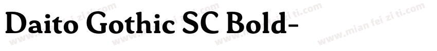 Daito Gothic SC Bold字体转换